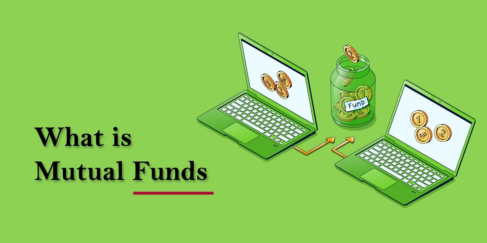What is Mutual Fund and How to Invest in Mutual Funds ?