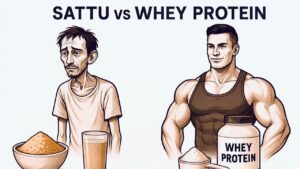 “Which is Better? Sattu vs Whey Protein for Fitness”